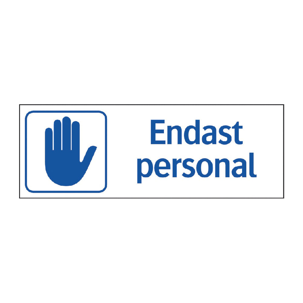 Skylt Endast personal, plast, 297x105mm