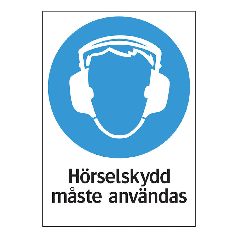 Skylt Hörselskydd