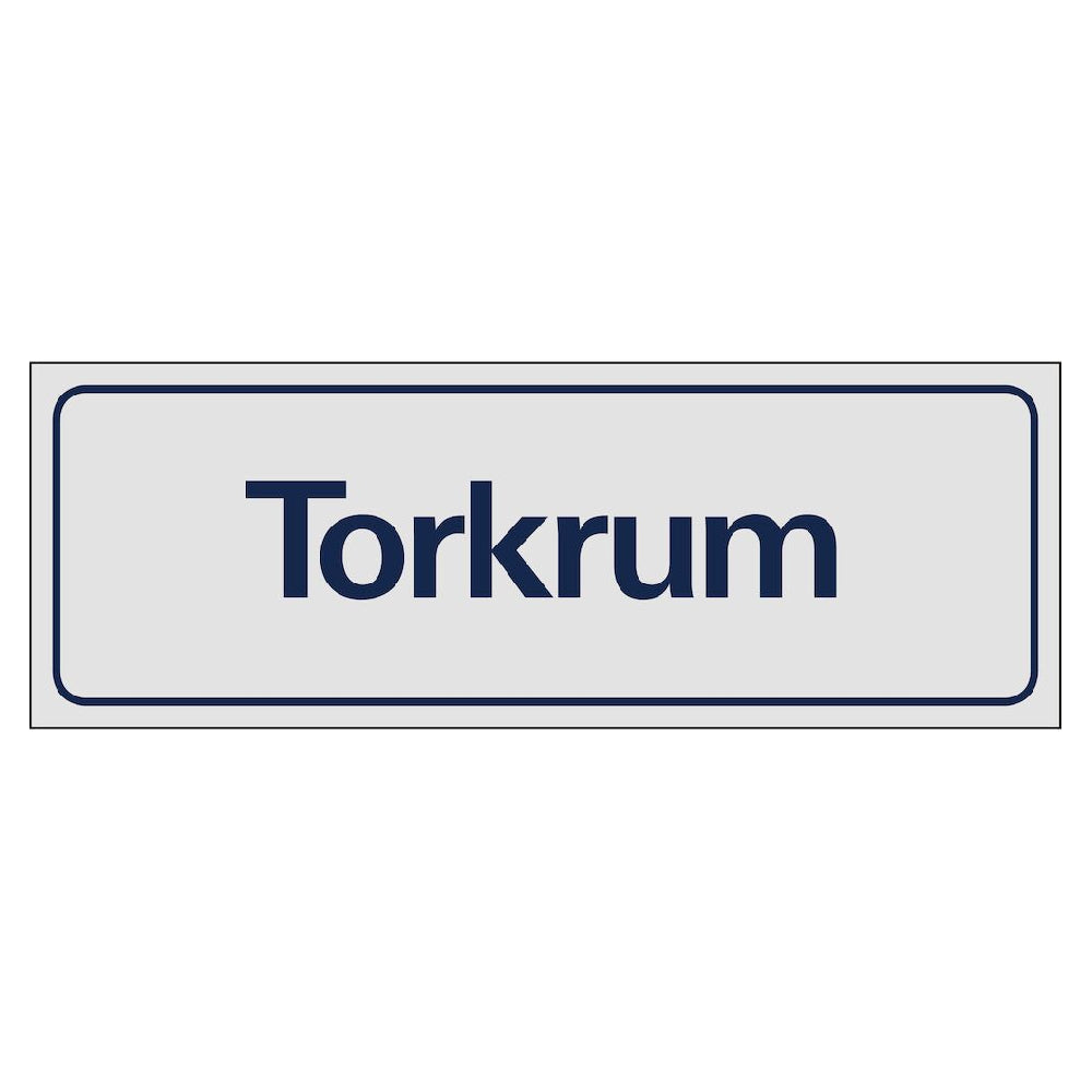 Skylt Torkrum aluminium