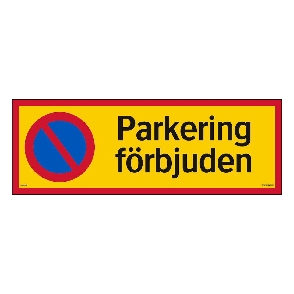 Skylt Parkering förbjuden aluminium