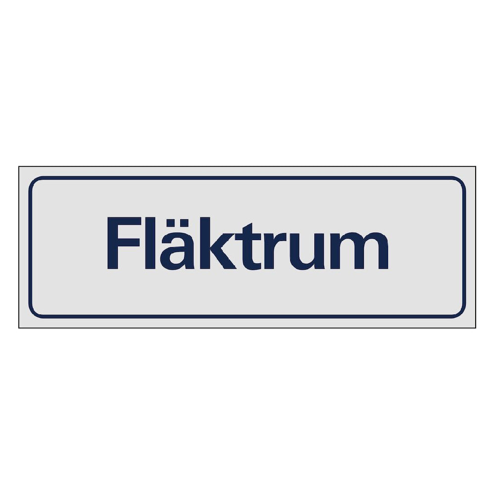 Skylt Fläktrum aluminium