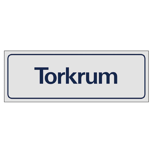 Skylt Torkrum aluminium