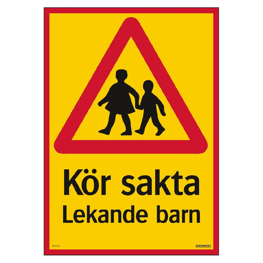 Skylt Kör sakta lekande barn aluminium