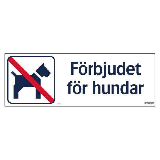 Skylt Förbjudet för hundar