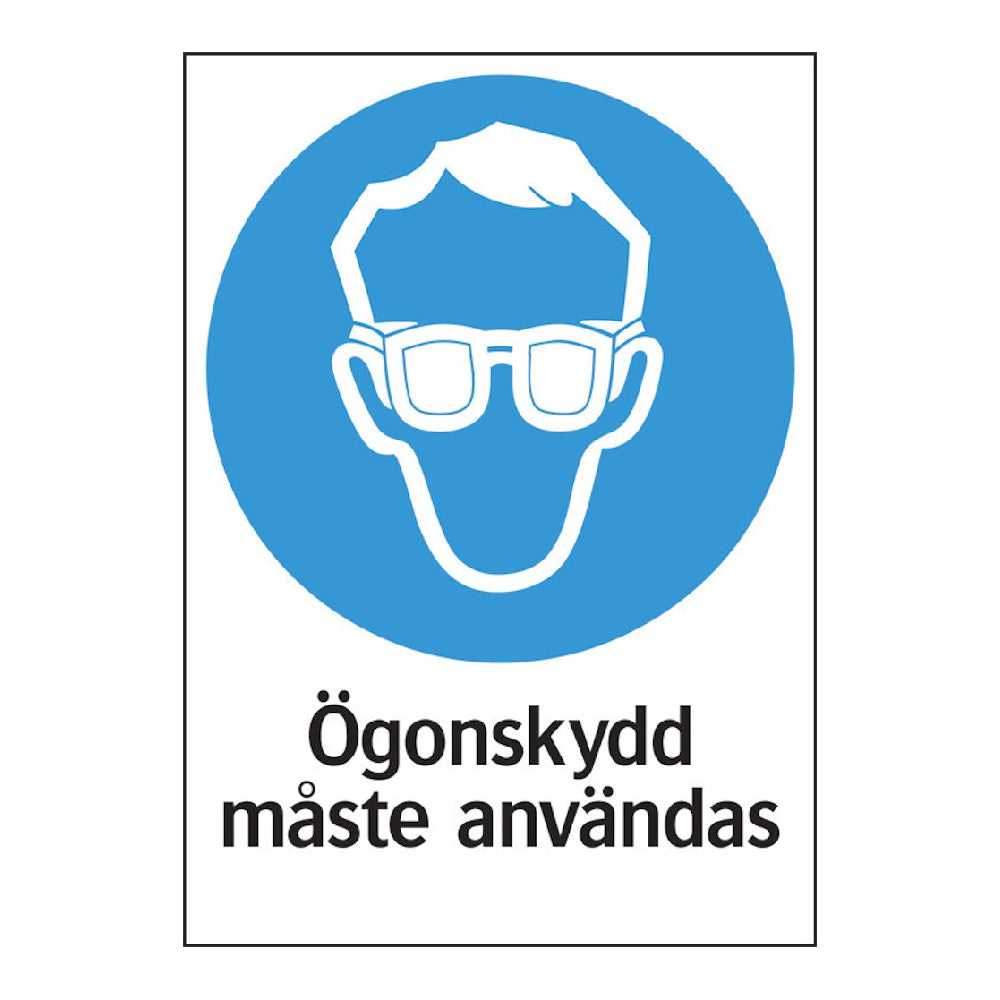 Skylt Ögonskydd