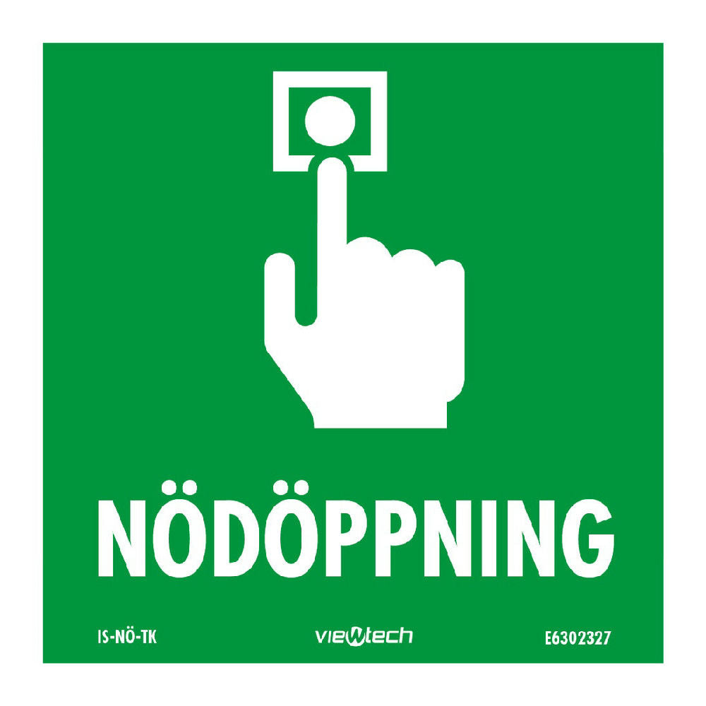 Skylt Nödöppning 87X87Mm