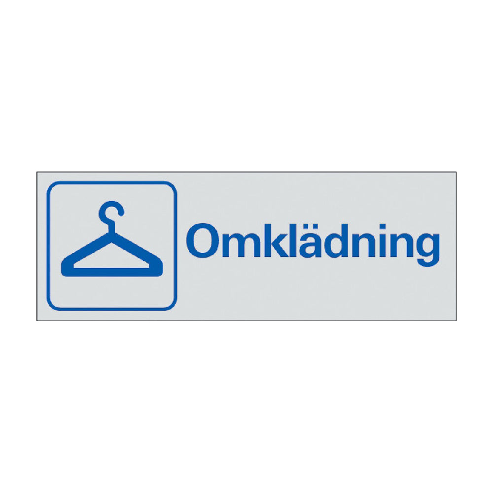 Skylt Omklädning aluminium